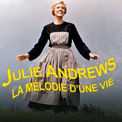 Julie Andrews - La mélodie d'une vie torrent magnet