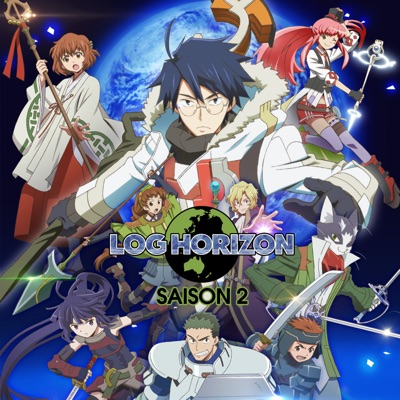 Télécharger Log Horizon, Saison 2 : Intégrale