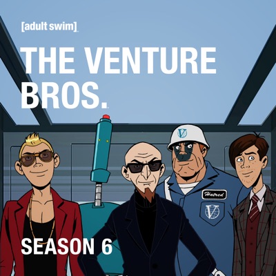 Télécharger The Venture Bros., Season 6