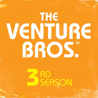 Télécharger The Venture Bros., Season 3
