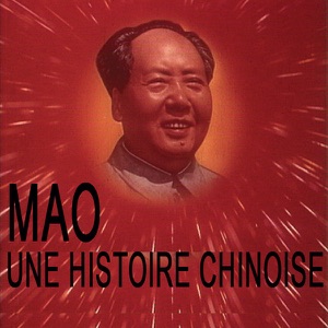 Télécharger Mao, une histoire chinoise