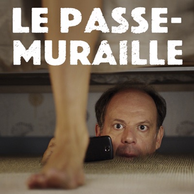 Télécharger Le passe-muraille