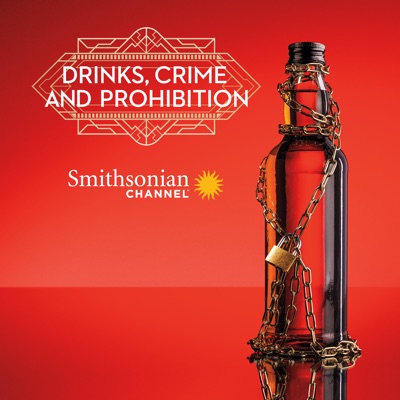 Télécharger Drinks, Crime and Prohibition, Season 1