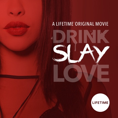 Télécharger Drink, Slay, Love