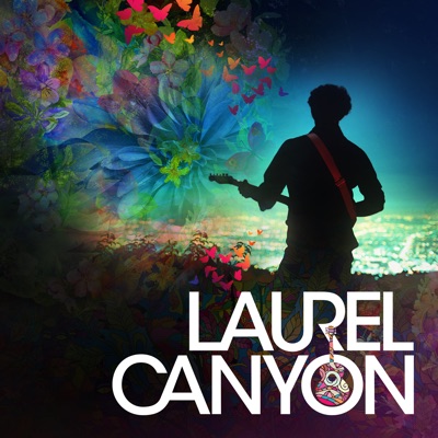 Télécharger Laurel Canyon: A Place In Time, Season 1