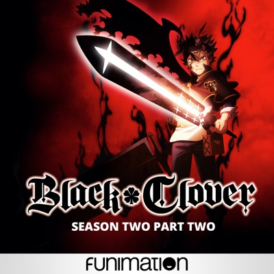 Télécharger Black Clover, Season 2, Pt. 2