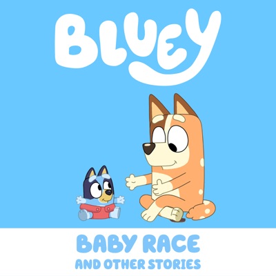 Télécharger Bluey, Baby Race and Other Stories