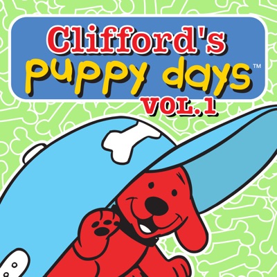 Télécharger Clifford's Puppy Days, Vol. 1