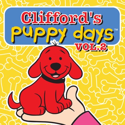 Télécharger Clifford's Puppy Days, Vol. 2