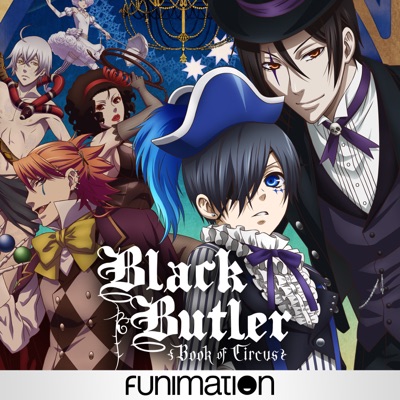 Télécharger Black Butler: Book of Circus, Season 3