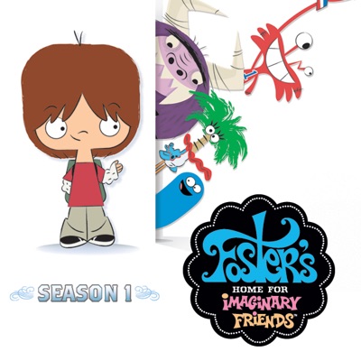 Télécharger Foster's Home for Imaginary Friends, Season 1