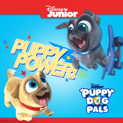 Télécharger Puppy Dog Pals, Puppy Power!