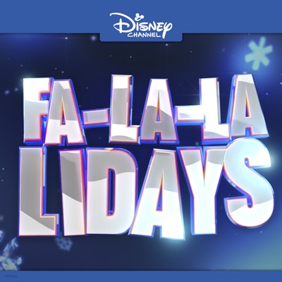 Télécharger Disney Channel Fa-la-la-lidays, Vol. 1
