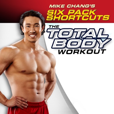 Télécharger Mike Chang's Six Pack Shortcuts: The Total Body Workout
