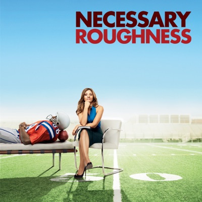 Télécharger Necessary Roughness, Season 1