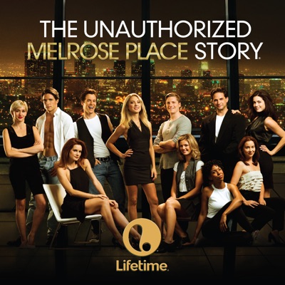 Télécharger The Unauthorized Melrose Place Story
