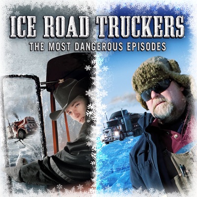 Télécharger Ice Road Truckers: The Most Dangerous Episodes