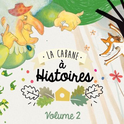 Télécharger La Cabane à Histoires, Vol. 2