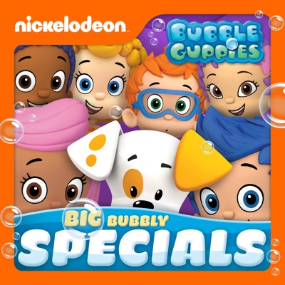 Télécharger Bubble Guppies, Big Bubbly Specials