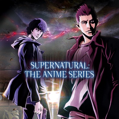 Télécharger Supernatural, The Anime Series
