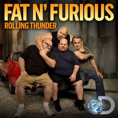 Télécharger Fat N' Furious: Rolling Thunder, Season 1