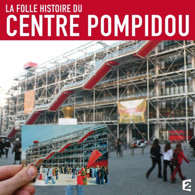 Télécharger La folle histoire du Centre Pompidou
