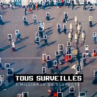 Télécharger Tous surveillés - 7 milliards de suspects