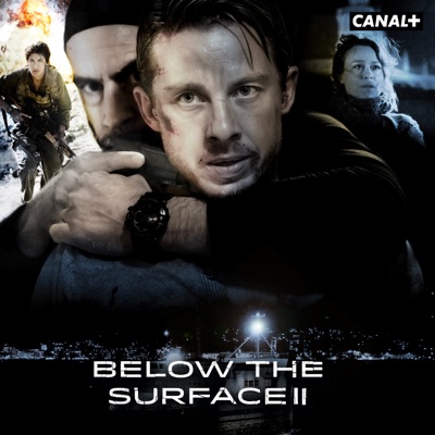 Télécharger Below the Surface, Saison 2 (VF)