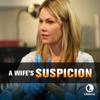 Télécharger A Wife's Suspicion