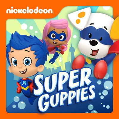 Télécharger Bubble Guppies, Super Guppies