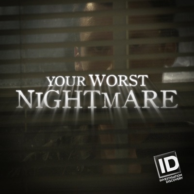 Télécharger Your Worst Nightmare, Season 4