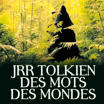 Télécharger Tolkien, des mots, des mondes