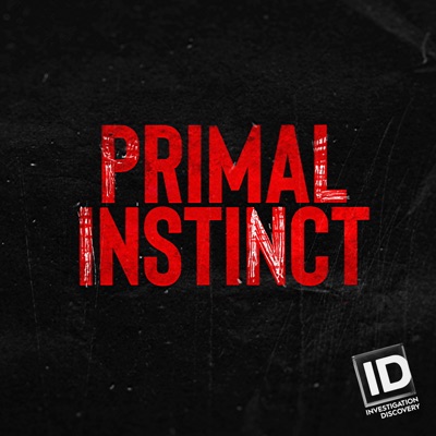 Télécharger Primal Instinct, Season 1