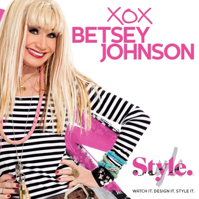 Télécharger XOX Betsey Johnson, Season 1