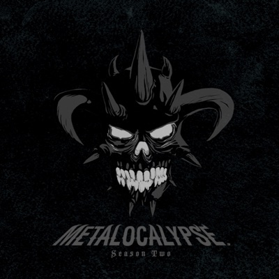 Télécharger Metalocalypse, Season 2