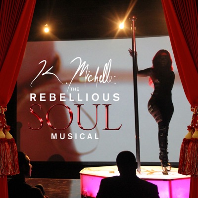 Télécharger K. Michelle, The Rebellious Soul Musical