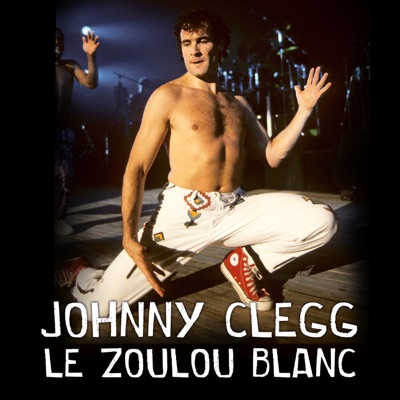 Télécharger Johnny Clegg - Le Zoulou blanc