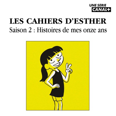 Télécharger Les cahiers d'Esther - Histoires de mes onze ans