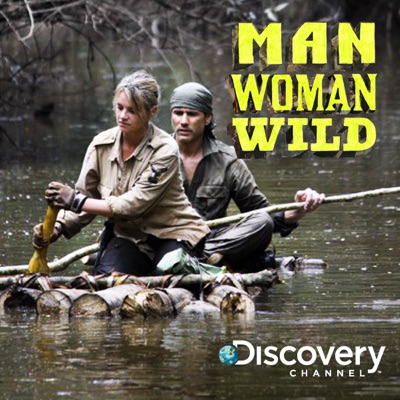 Télécharger Man, Woman, Wild, Season 1