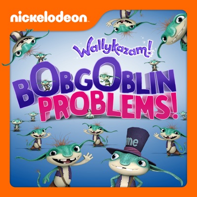Télécharger Wallykazam!, Bobgoblin Problems