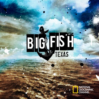 Télécharger Big Fish Texas, Season 1