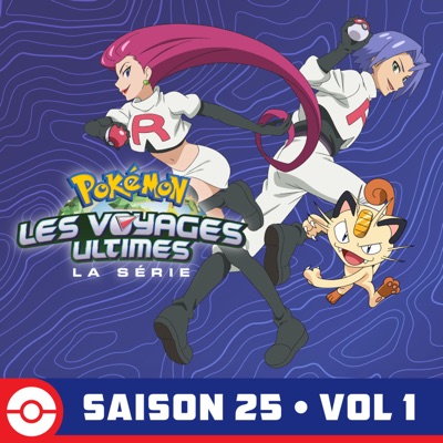 Télécharger La série : Pokémon, Les Voyages Ultimes Saison 25, Vol 1