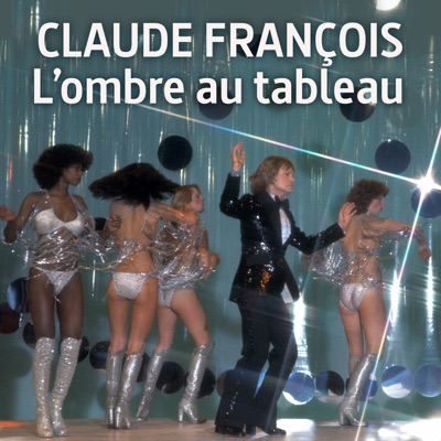 Acheter Claude François, l'ombre au tableau en DVD