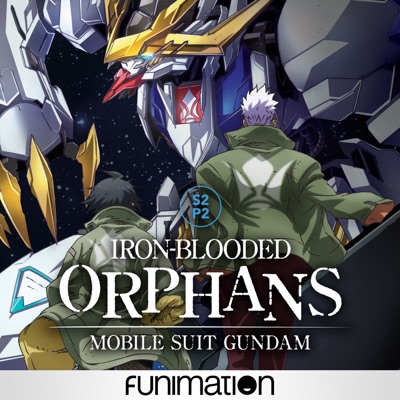 Télécharger Mobile Suit Gundam: Iron-Blooded Orphans, Season 2, Pt. 2 (Original Japanese Version)