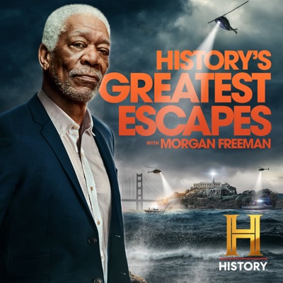 Télécharger History’s Greatest Escapes with Morgan Freeman, Season 1