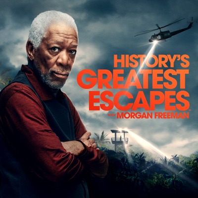 Télécharger History’s Greatest Escapes with Morgan Freeman, Season 1