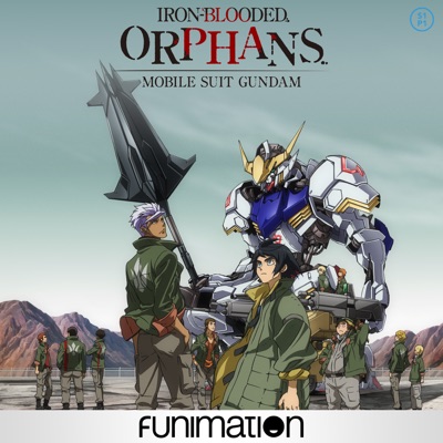 Télécharger Mobile Suit Gundam: Iron-Blooded Orphans, Season 1, Pt. 1 (Original Japanese Version)