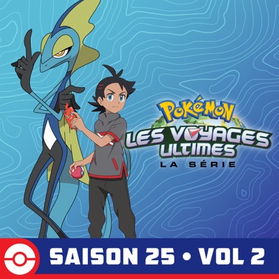 Télécharger La série : Pokémon, Les Voyages Ultimes Saison 25, Vol 2
