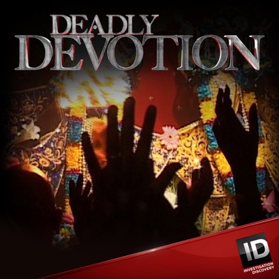 Télécharger Deadly Devotion, Season 2