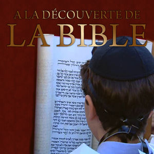 Télécharger A la découverte de la Bible